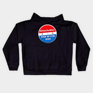 VOTE FOR KIDS Kids Hoodie